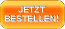 Jetzt bestellen!